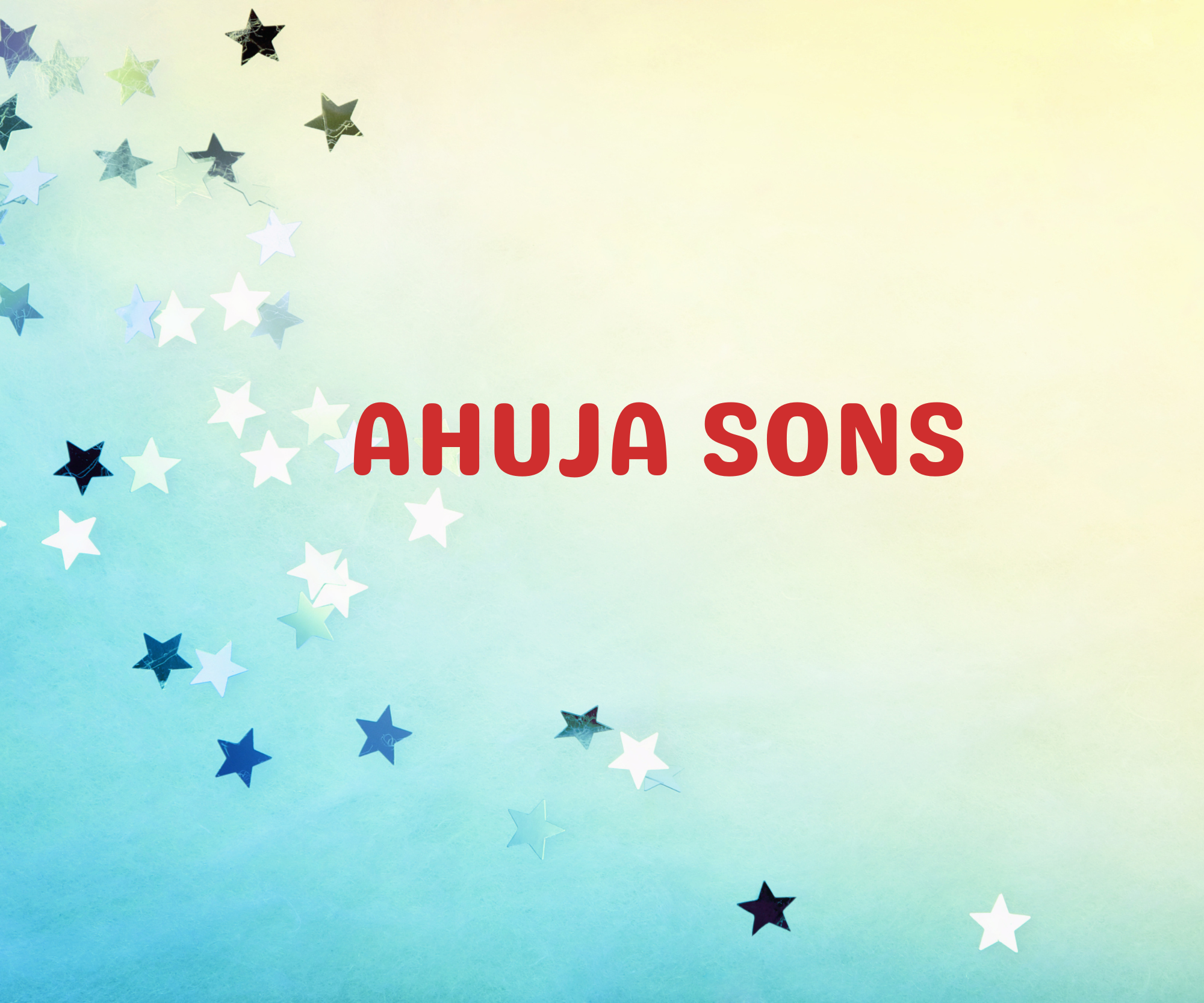Ahuja Sons