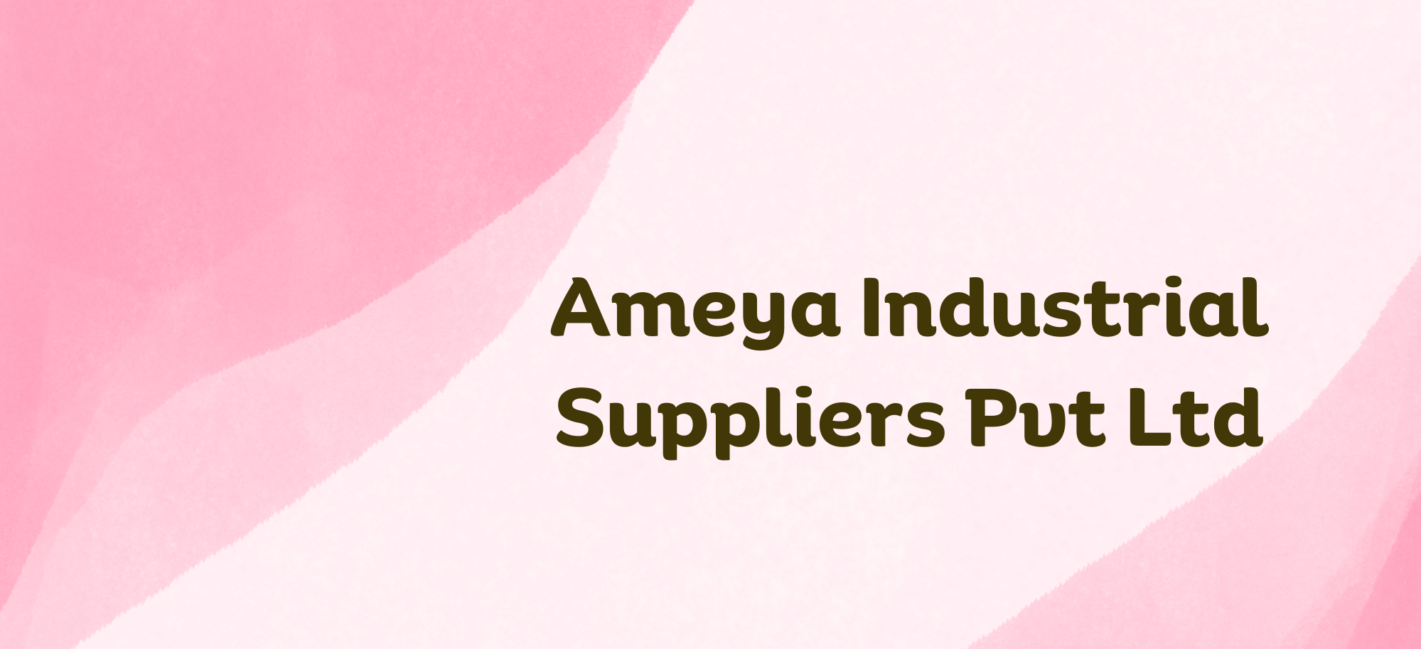 Ameya Industrial Suppliers Pvt Ltd    