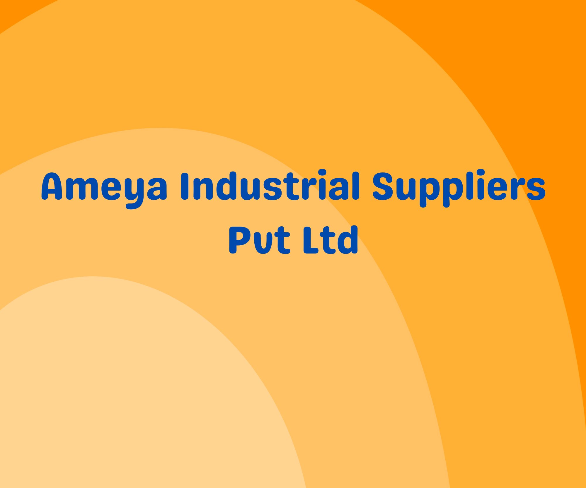 Ameya Industrial Suppliers Pvt Ltd    