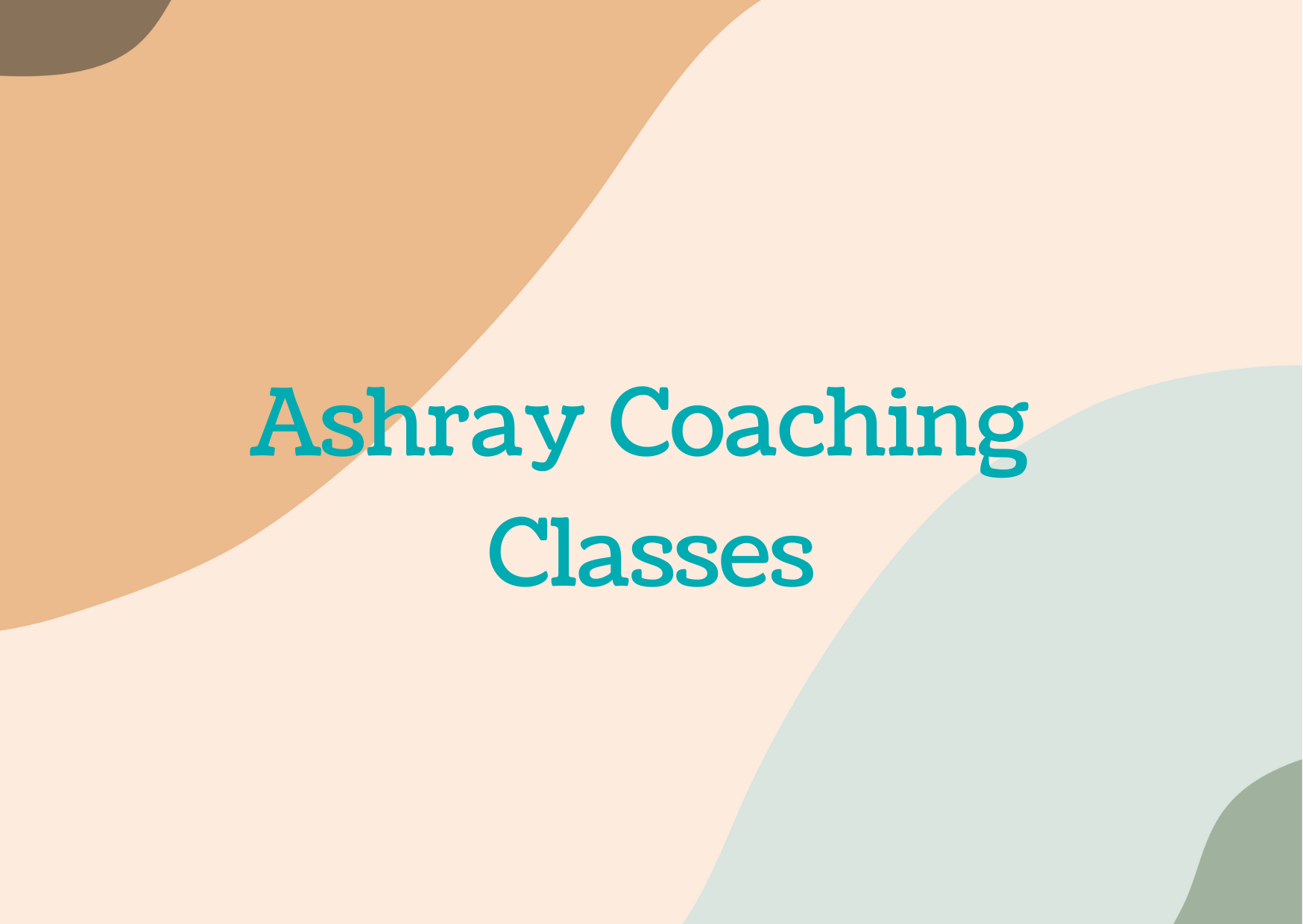 Ashray Coaching Classes 