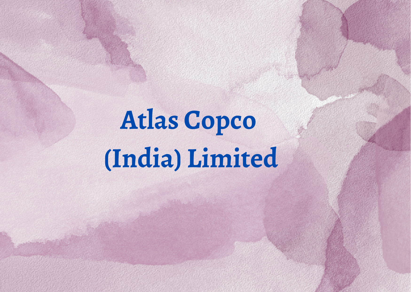 Atlas Copco (India) Limited,   