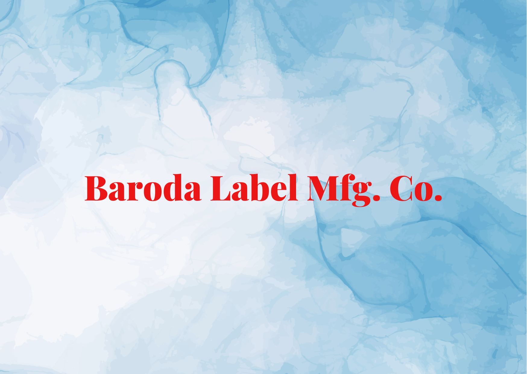 Baroda Label Mfg. Co. 