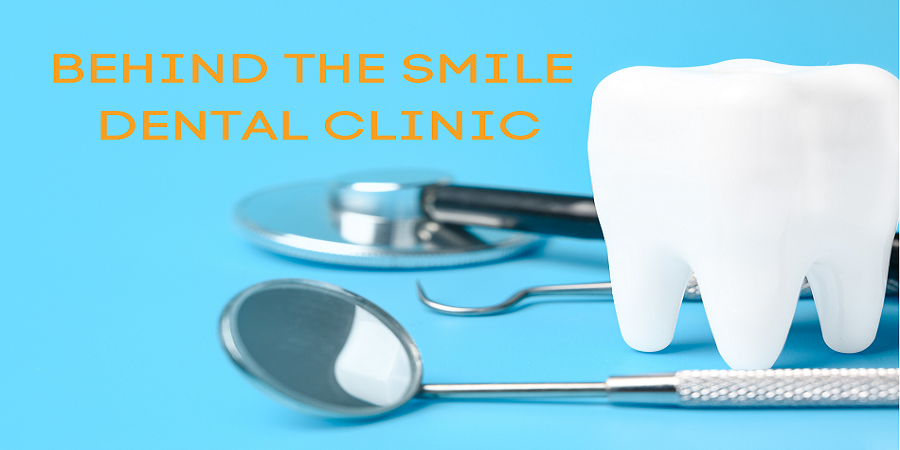 Behind The Smile Dental Clinic,   