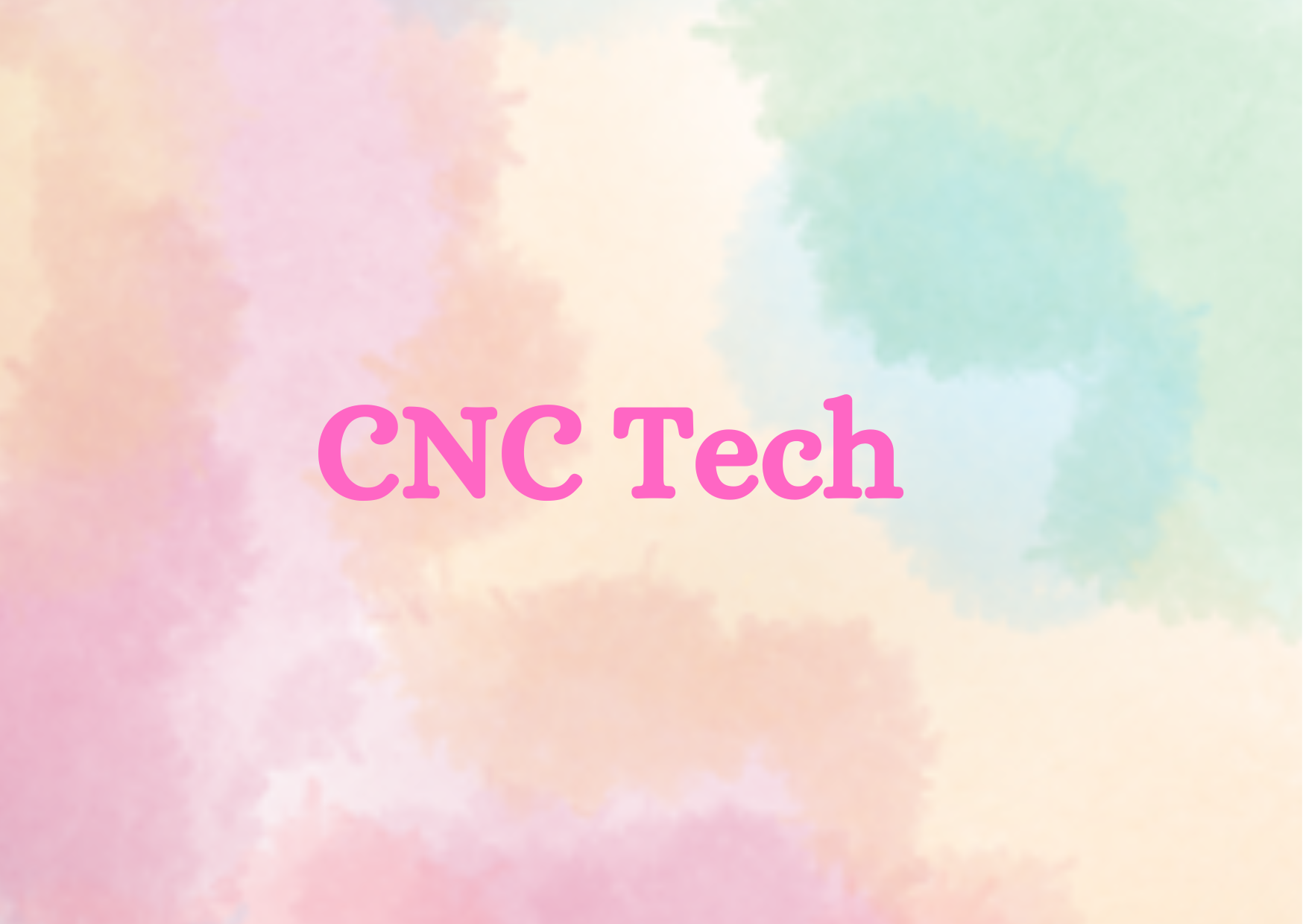 CNC Tech,   