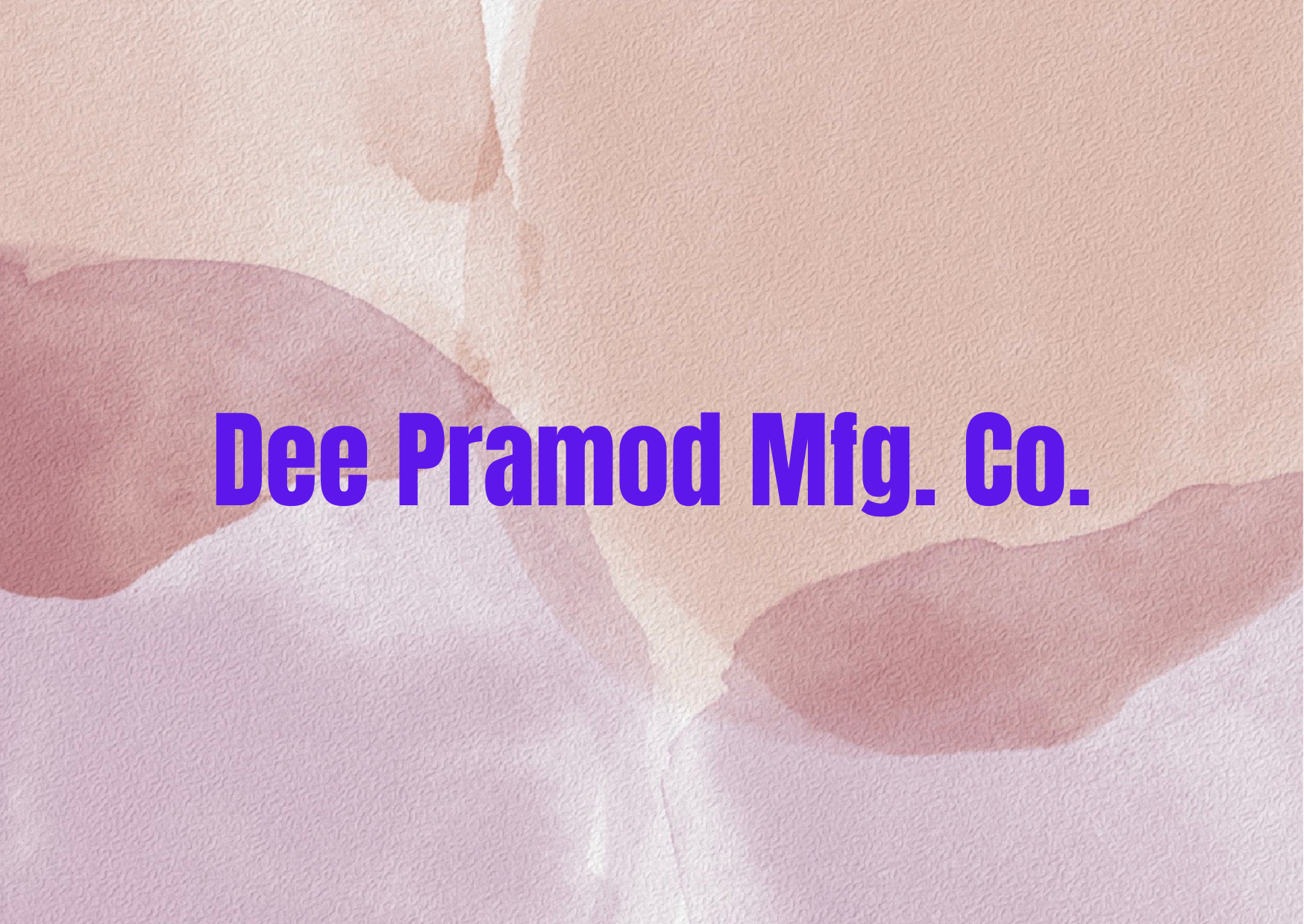 Dee Pramod Mfg. Co.,   
