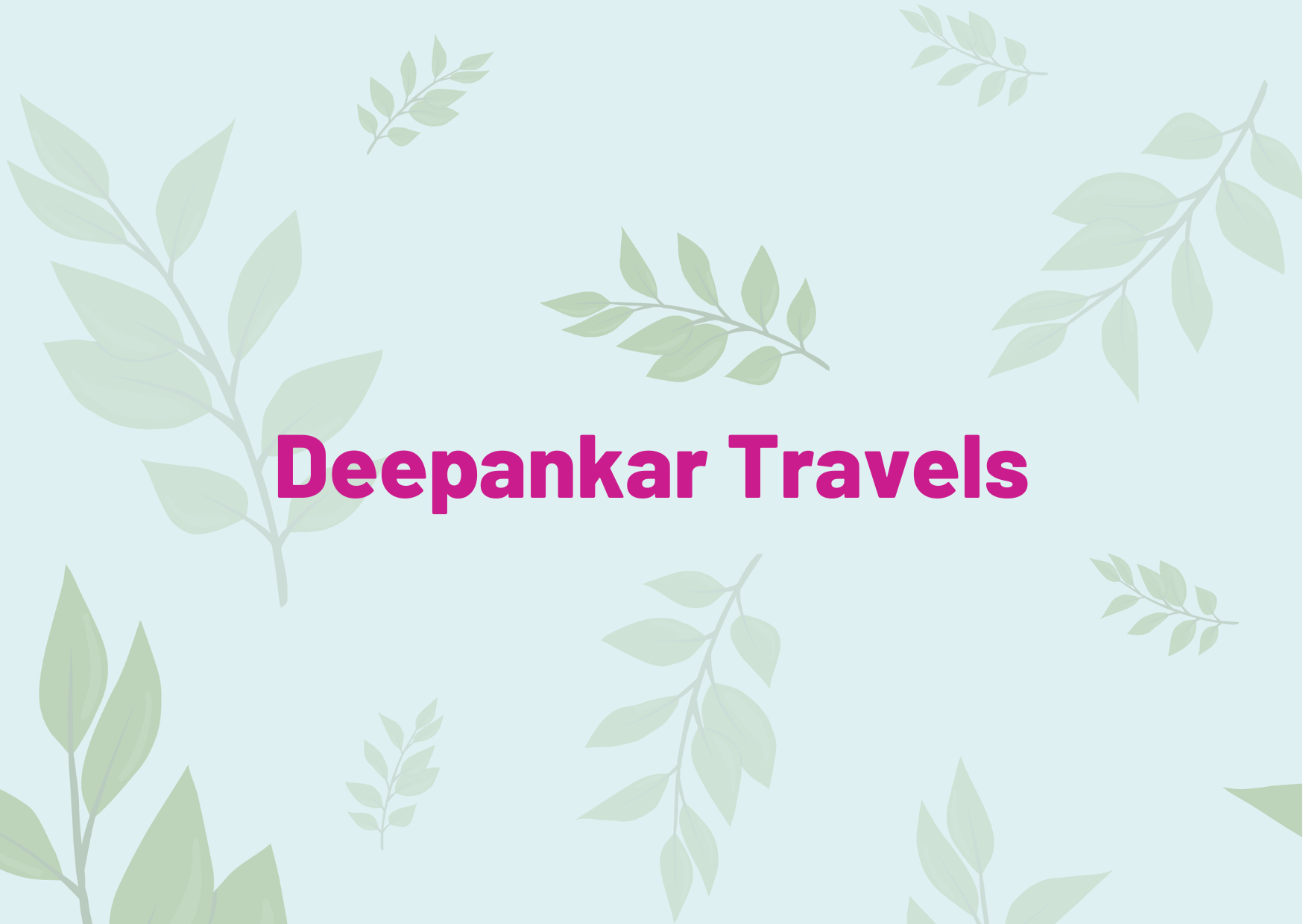 Deepankar Travels 