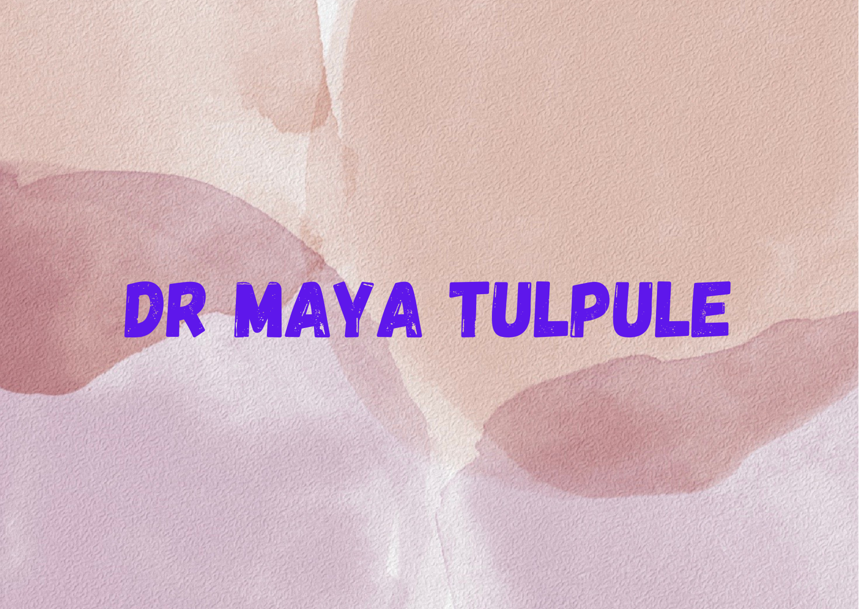 Dr Maya Tulpule 