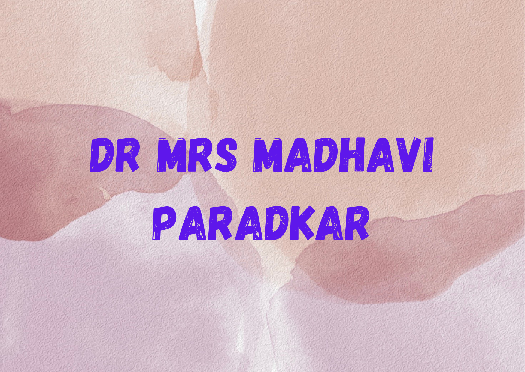 Dr Mrs Madhavi Paradkar 