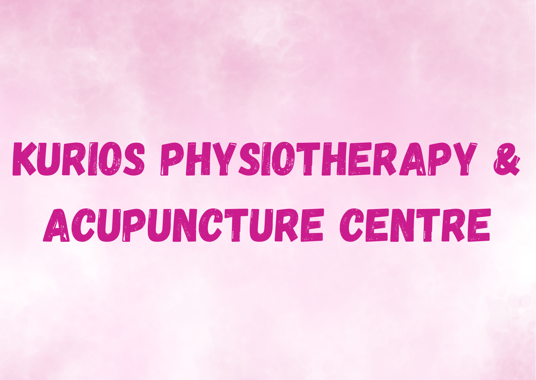 Kurios Physiotherapy & Acupuncture Centre,   