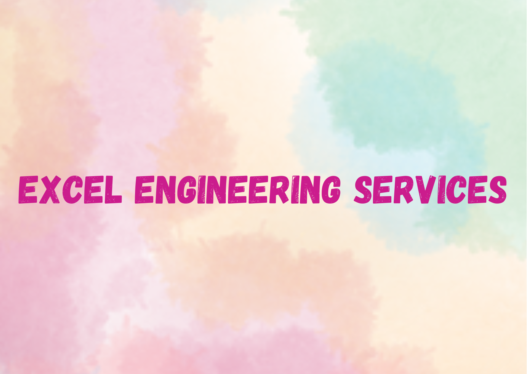 Excel Engineering Services,   