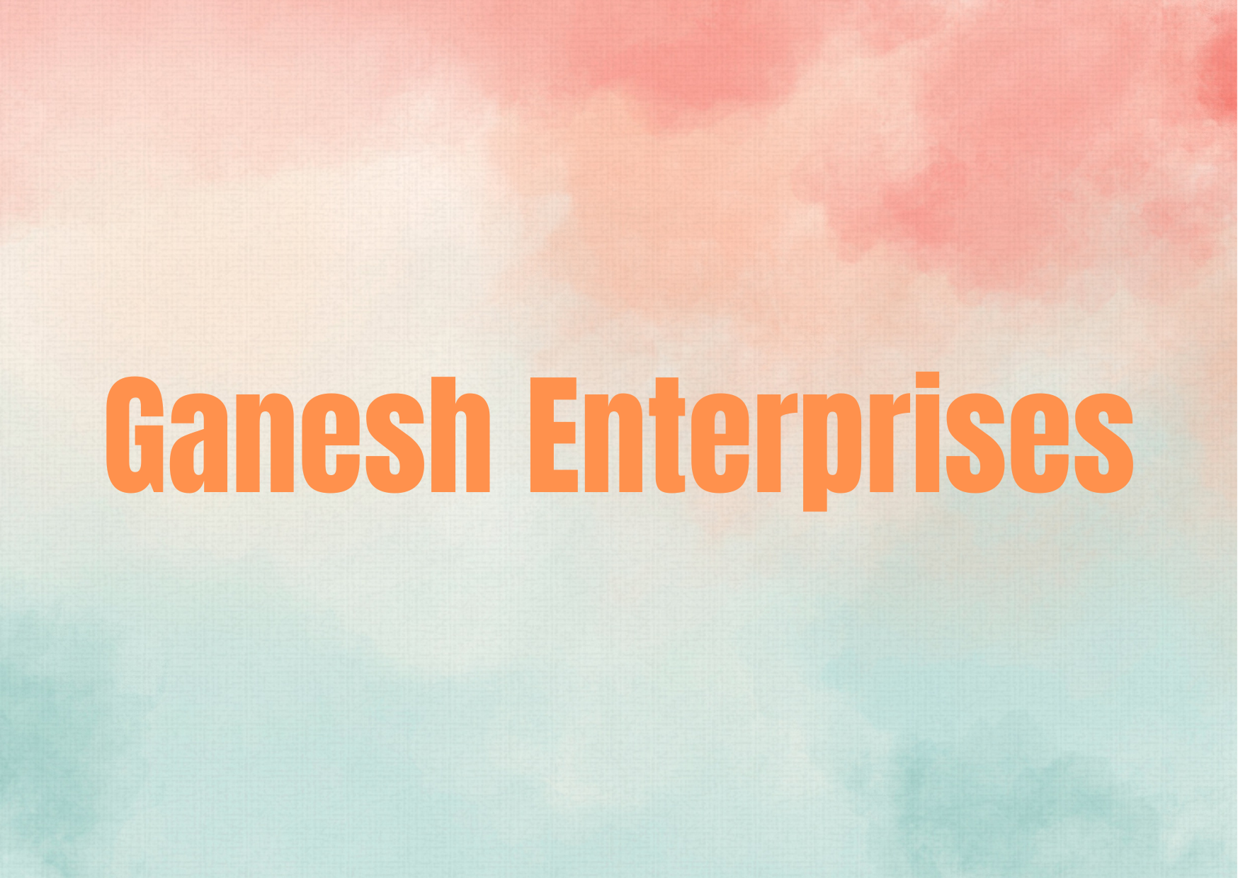 Ganesh Enterprises,   