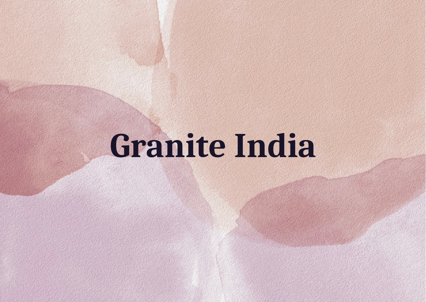 GRANITE INDIA,   