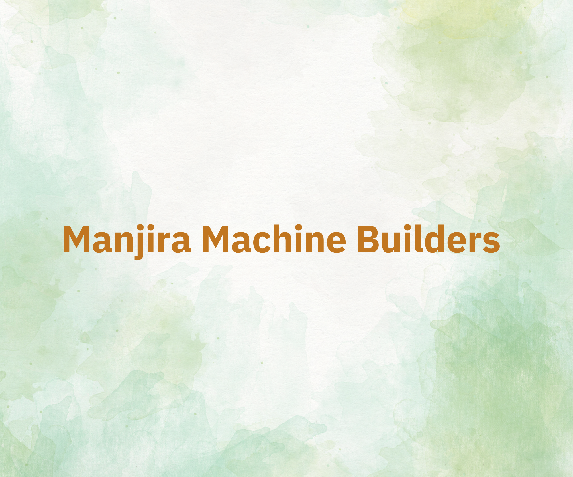 Manjira Machine Builders  