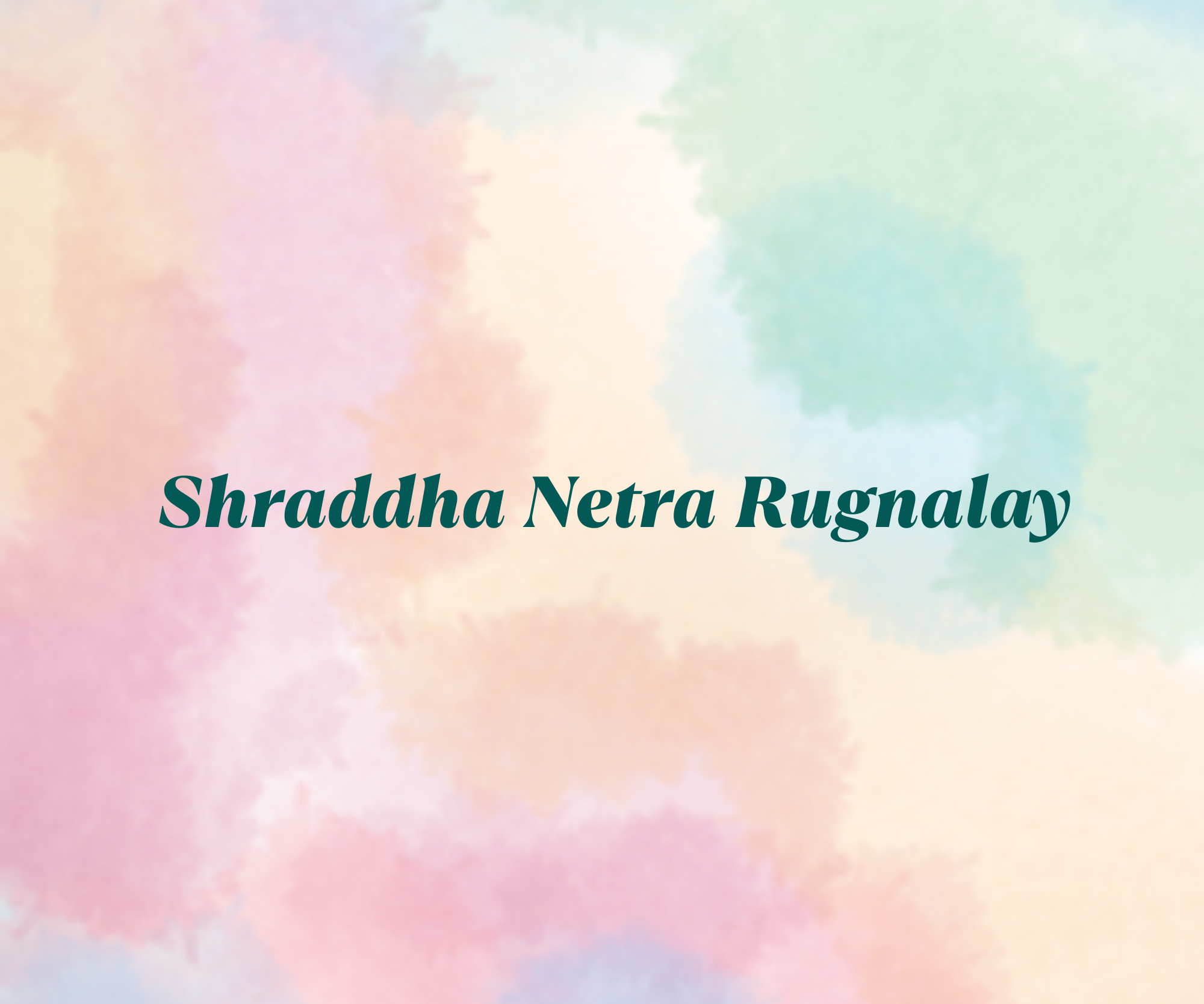Shraddha Netra Rugnalay  