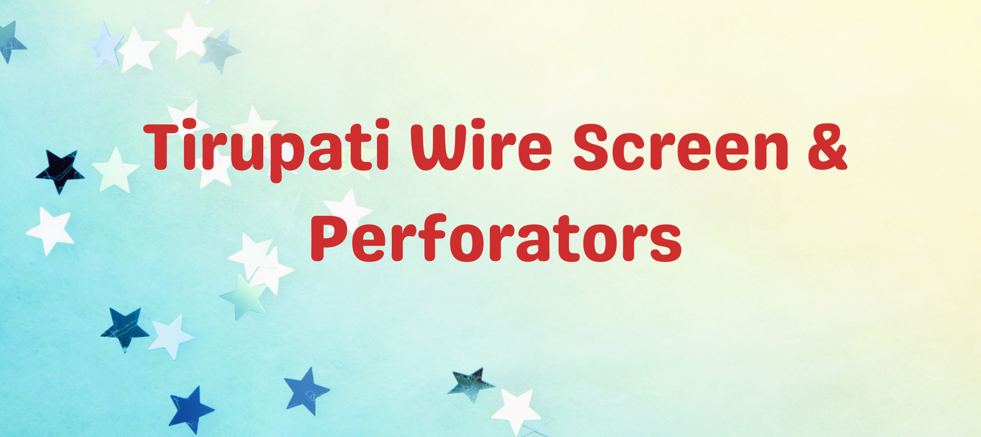  Tirupati Wire Screen & Perforators 
