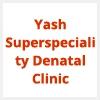 logo of Yash Super Speciality Dental Clinic