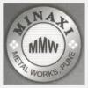 logo of Minaxi Metal Works