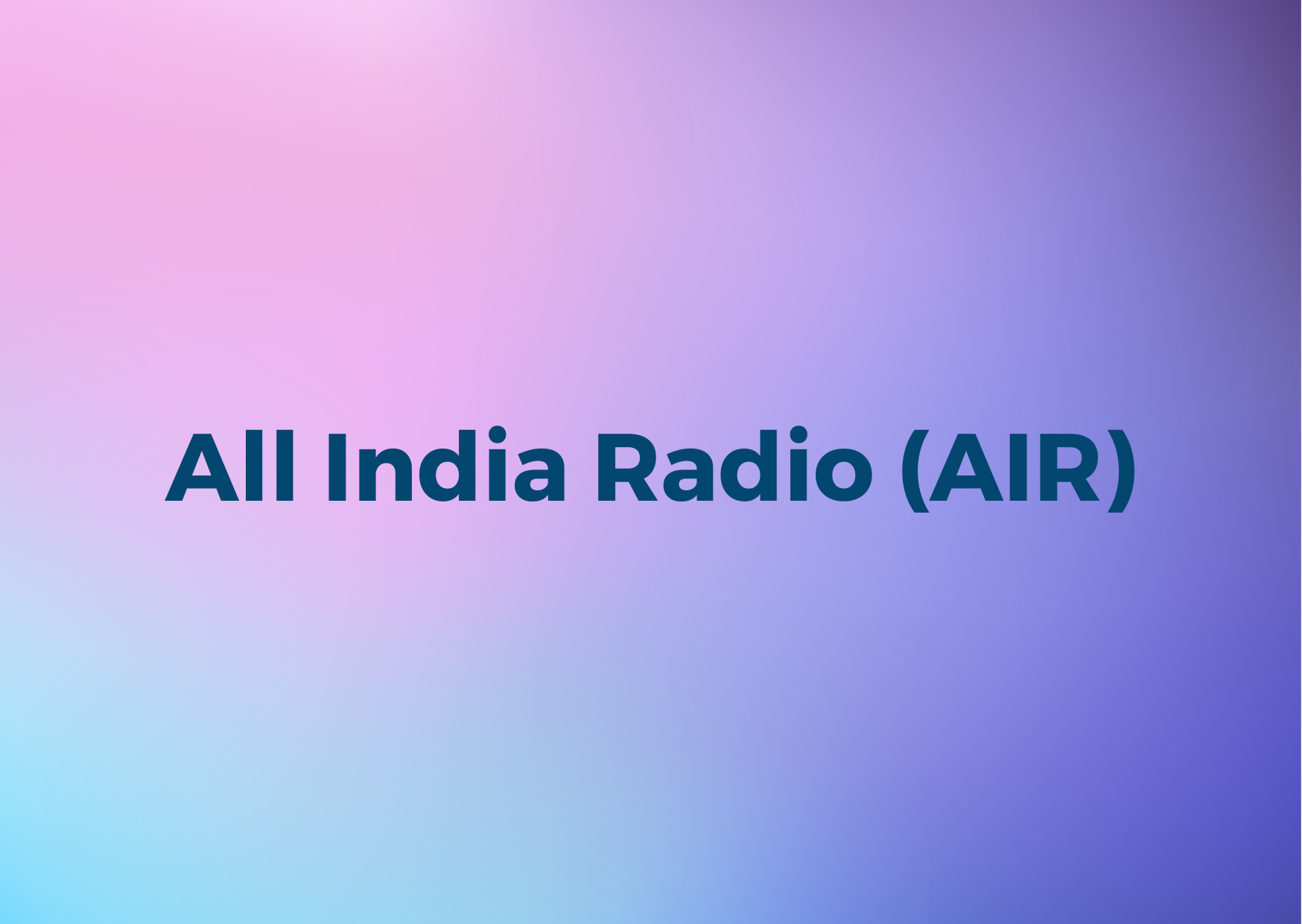 All India Radio (AIR) 