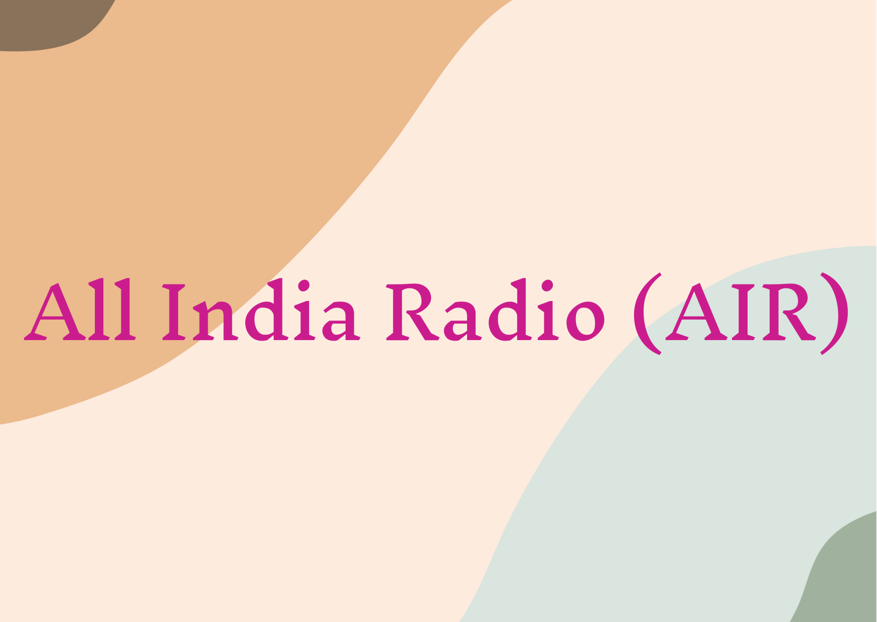 All India Radio (AIR),   