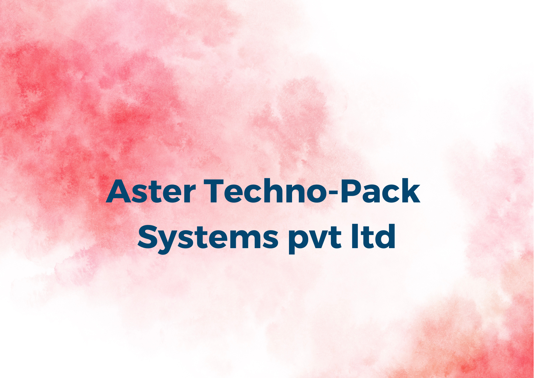 Aster Techno-Pack Systems pvt ltd 