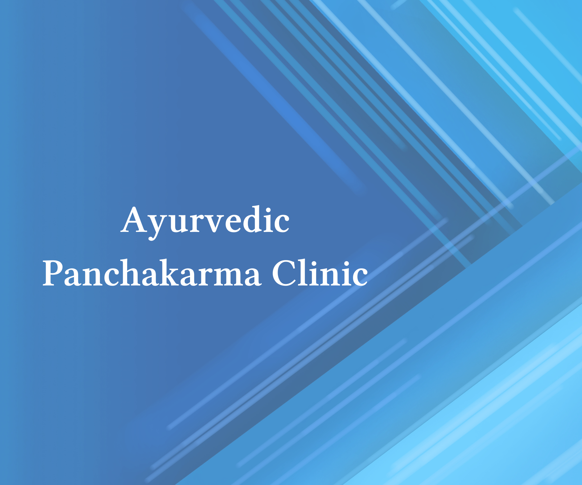 Ayurvedic Panchakarma Clinic