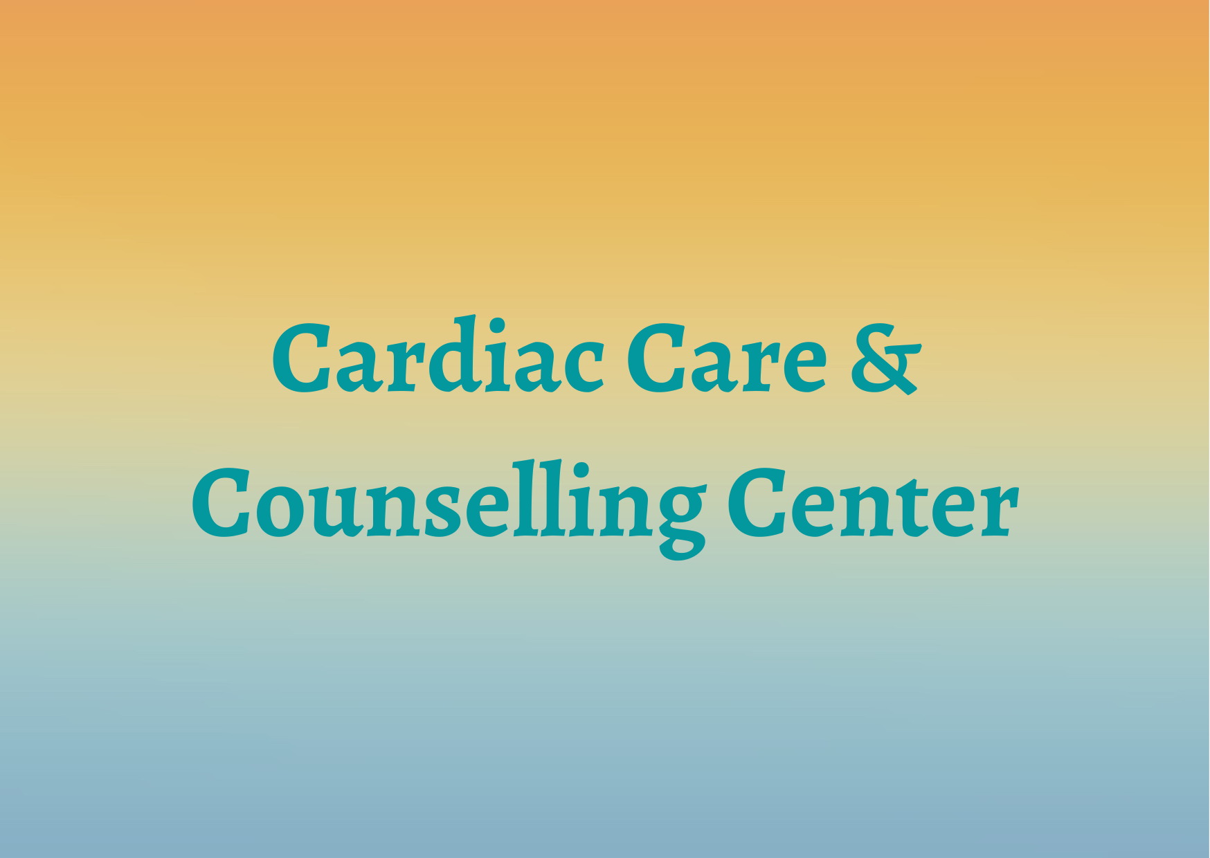 Cardiac Care & Counselling Center,   