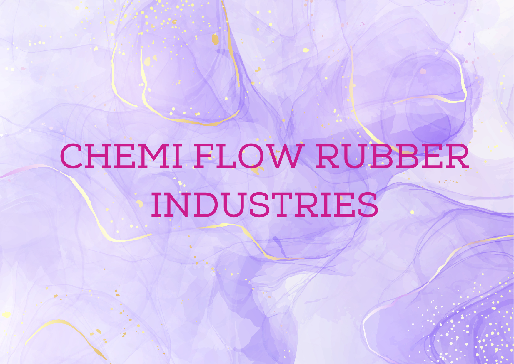 Chemi Flow Rubber Industries 