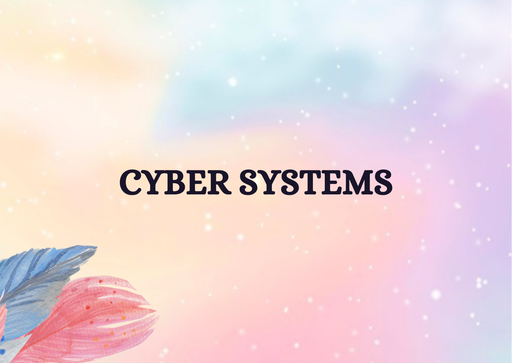  Cyber Systems,   
