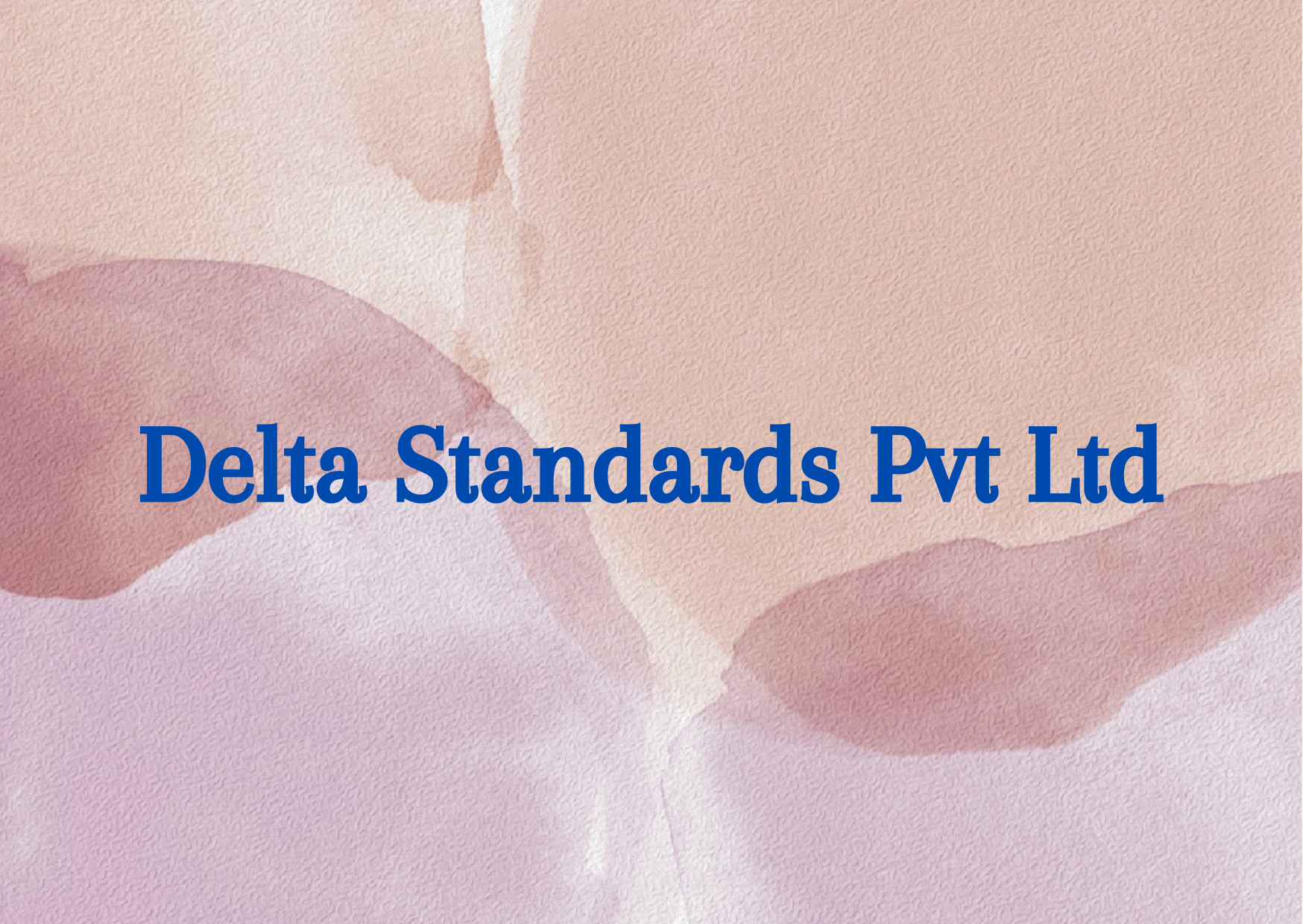 Delta Standards Pvt Ltd,   