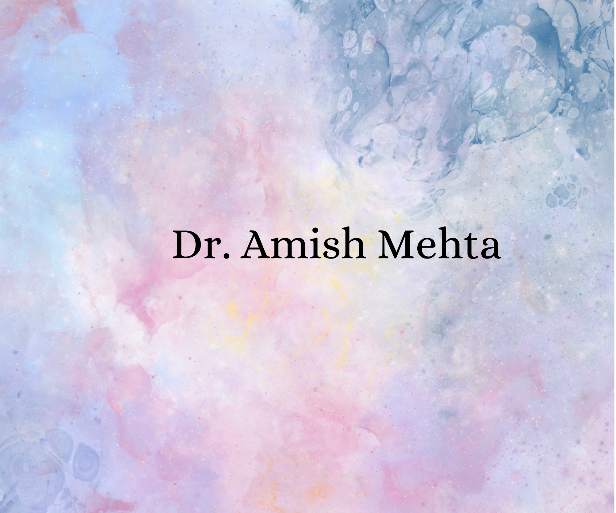 Dr.Amish Mehta 