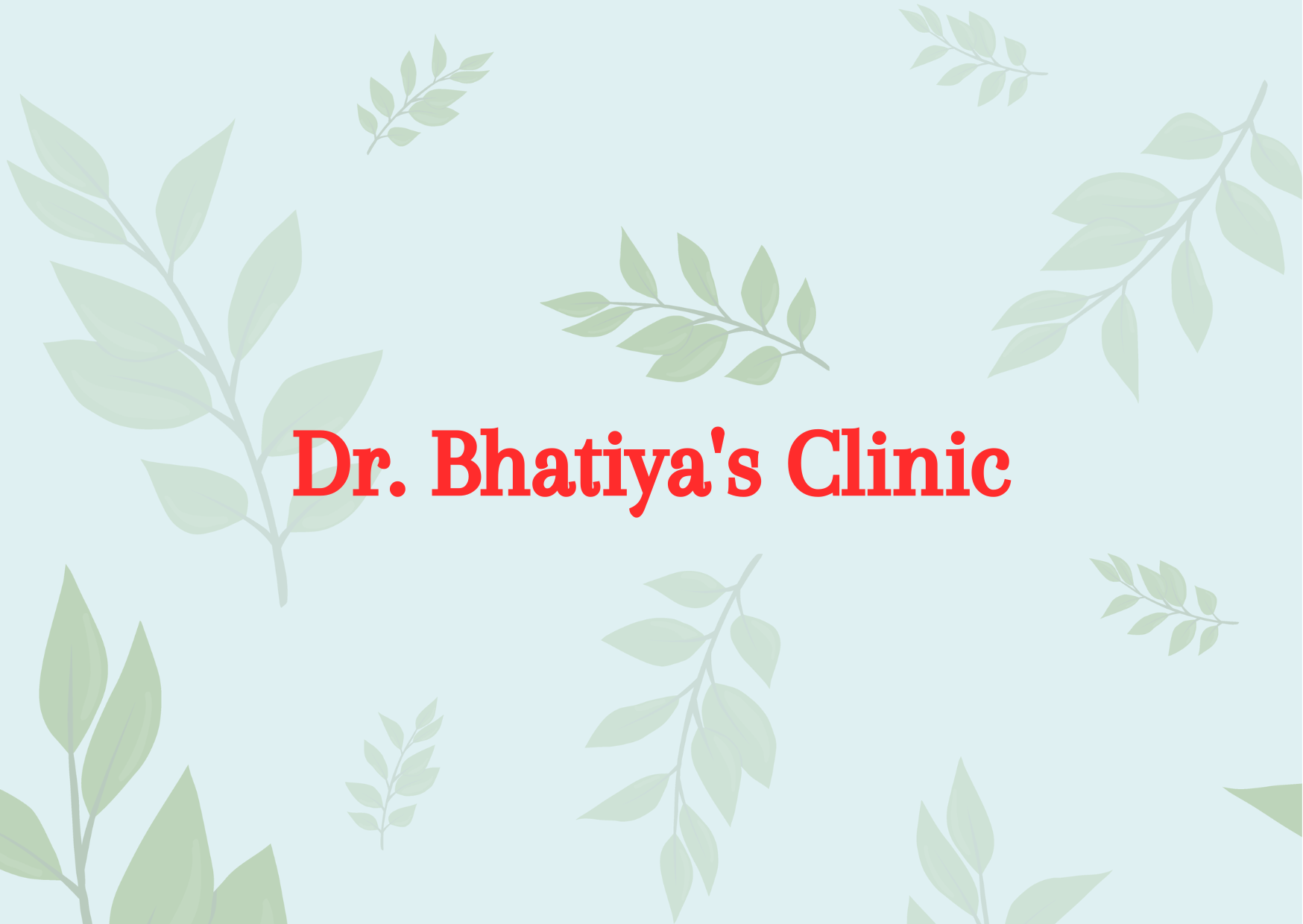 Dr. Bhatiya's Clinic 