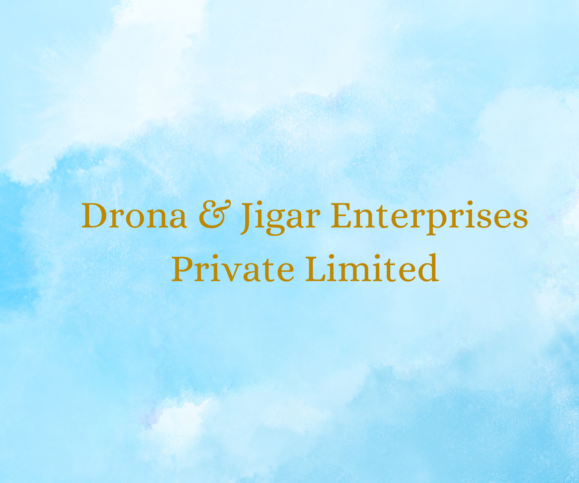 Drona & Jigar Enterprises Private Limited 