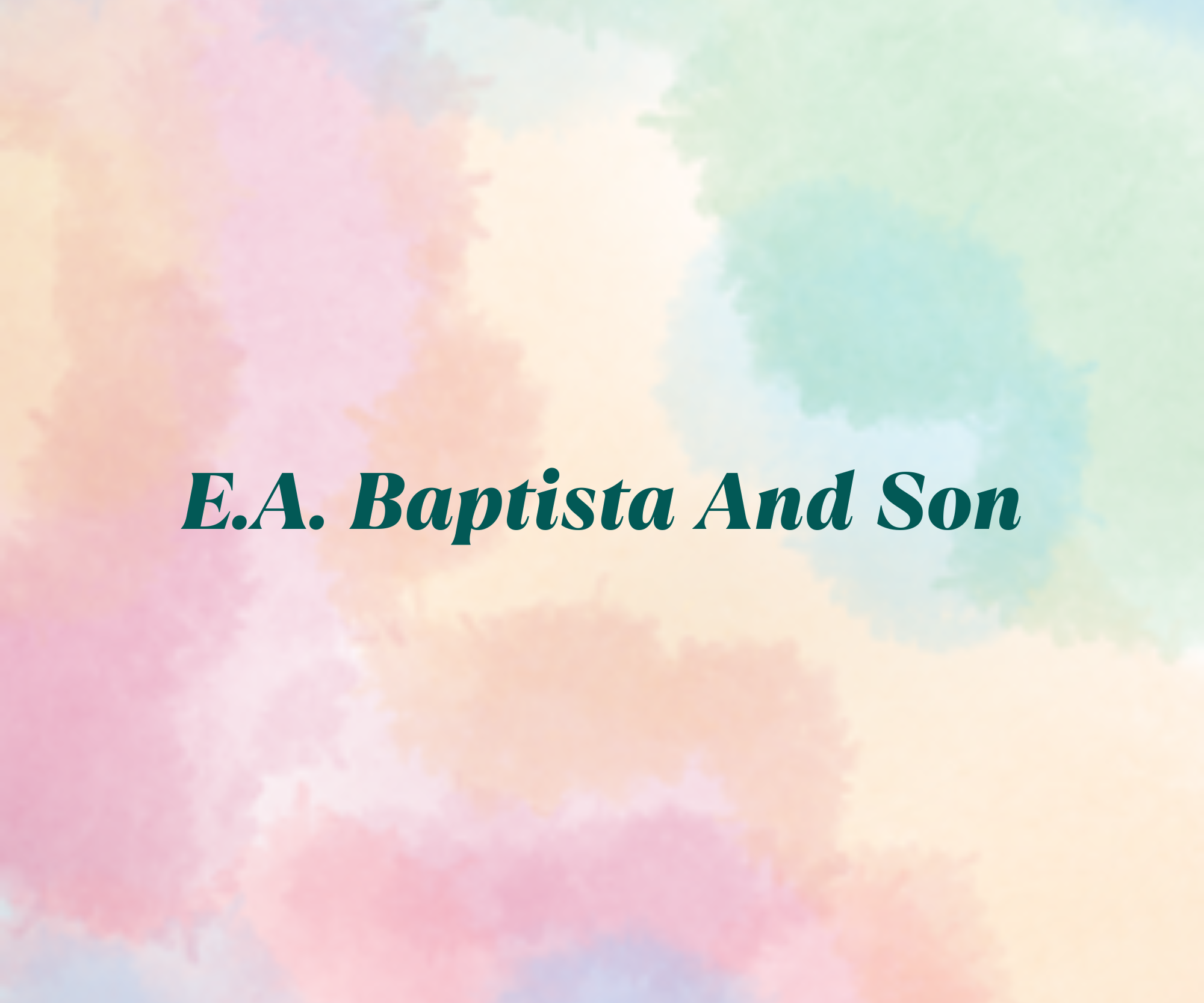 E.A. Baptista And Son  