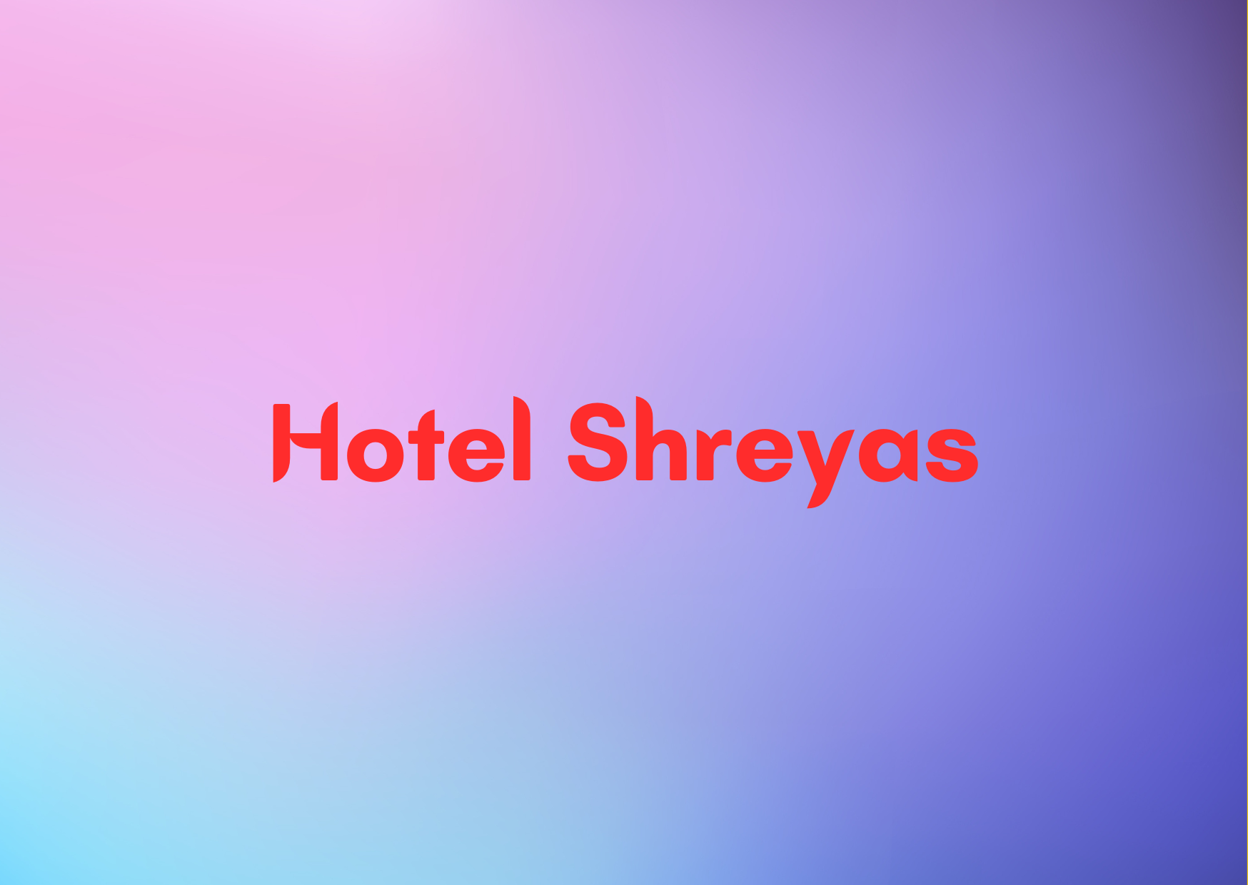 Hotel Shreyas 