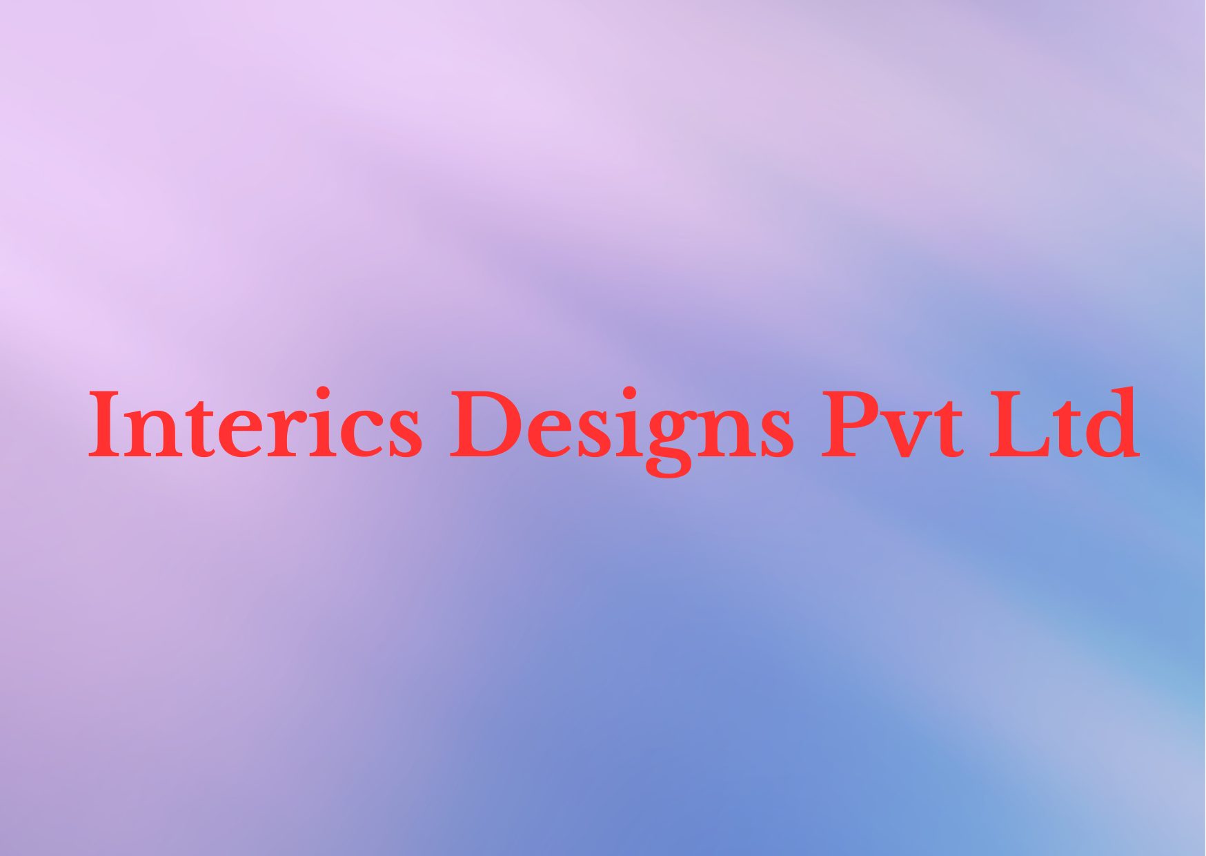 Interics Designs Pvt Ltd,   