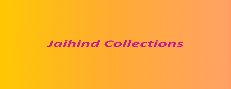 Jaihind Collections.
