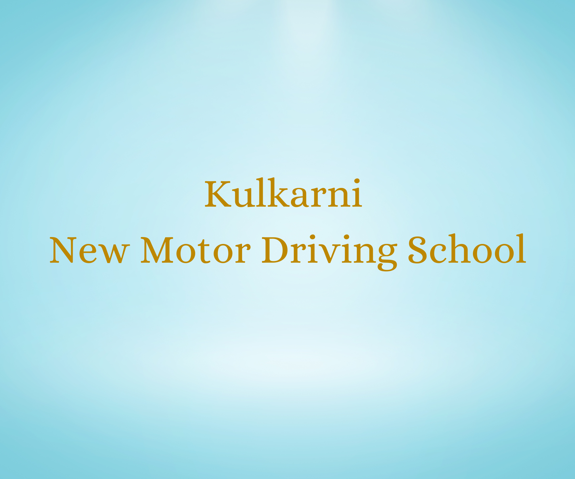 Kulkarni New Motor Driving School 