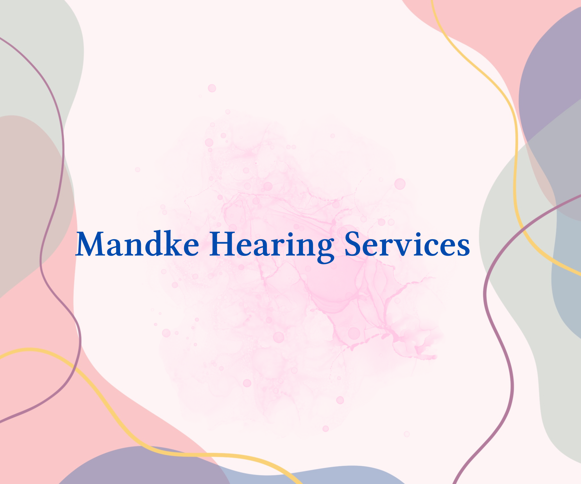Mandke Hearing Services,   