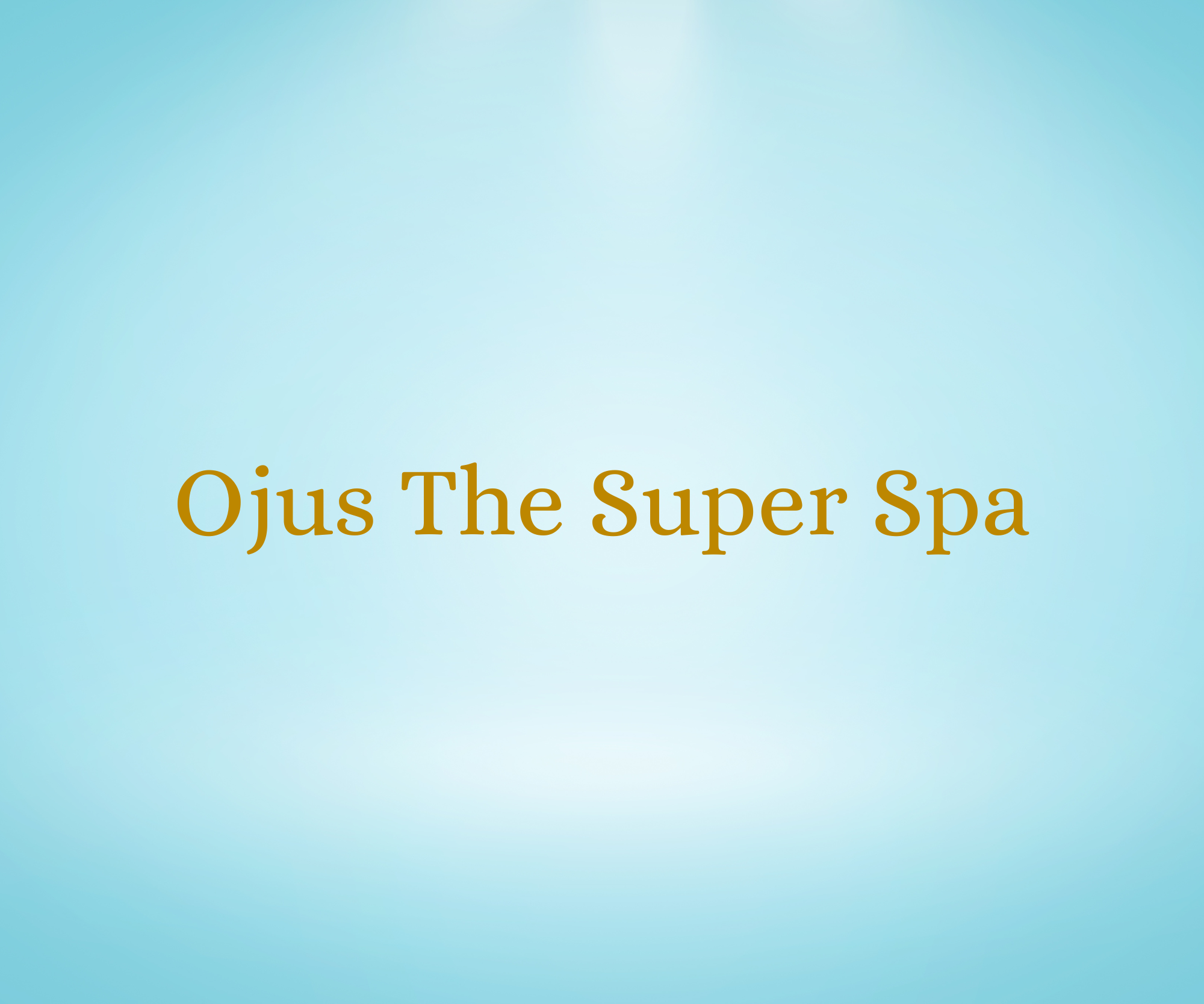 Ojus The Super Spa 