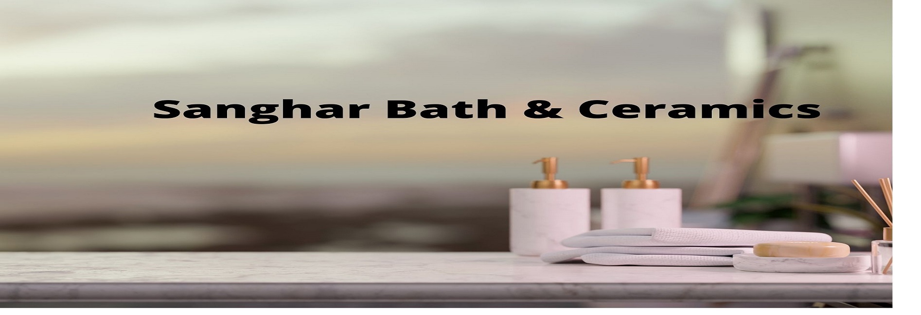 Sanghar Bath and Ceramics