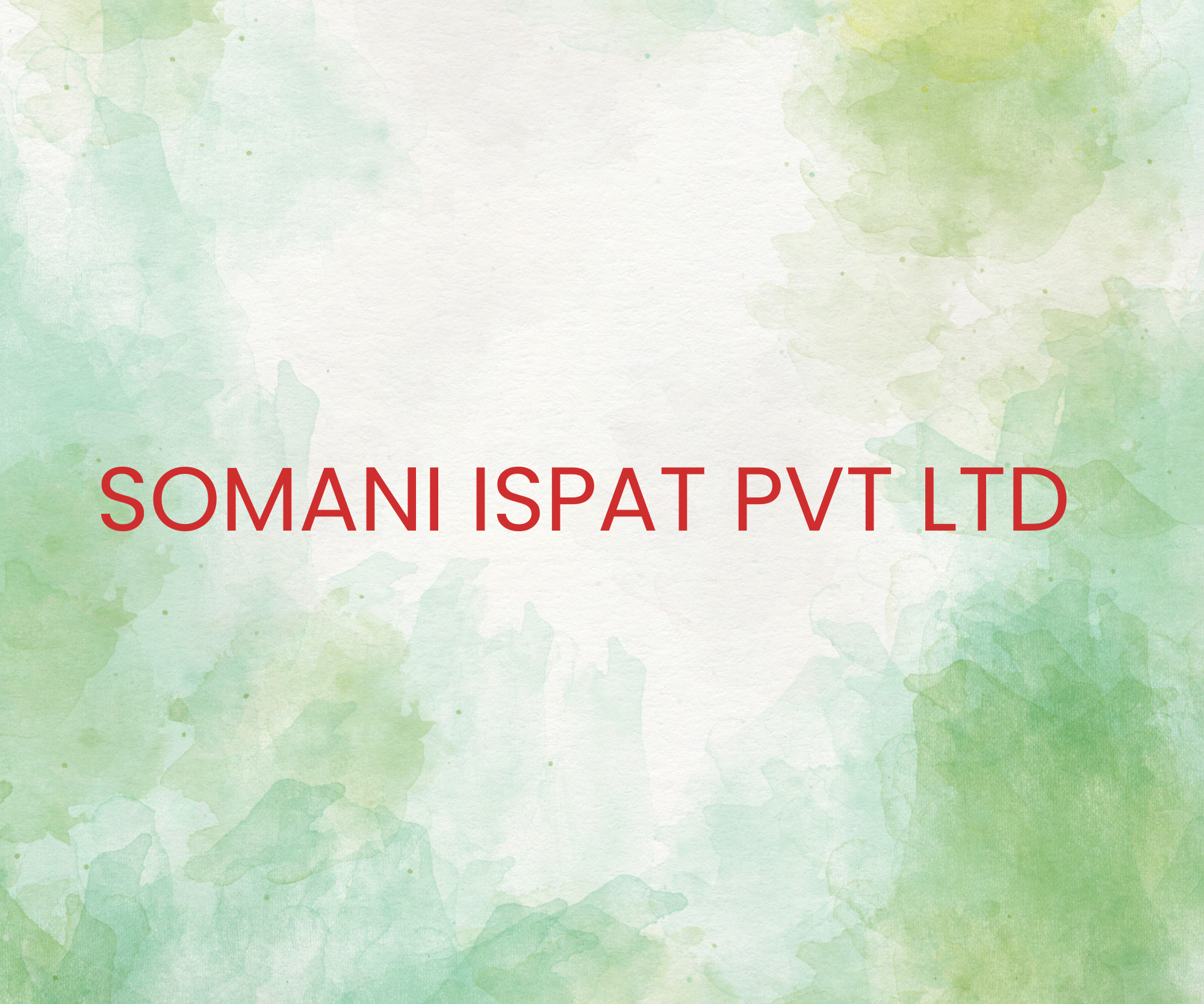 SOMANI ISPAT PVT LTD