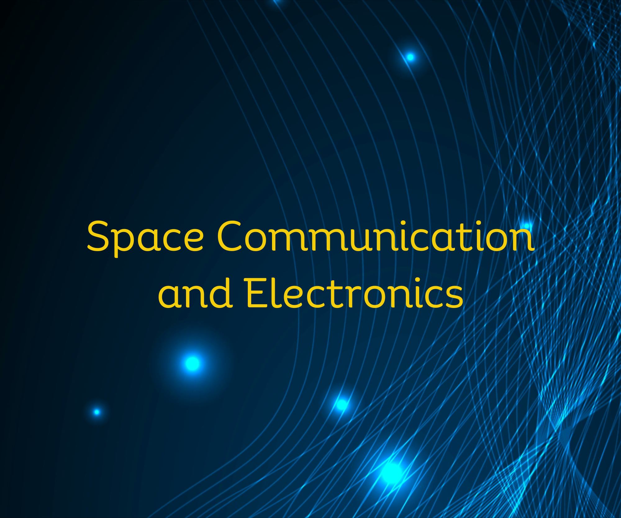 Space Communications & Electronics,   