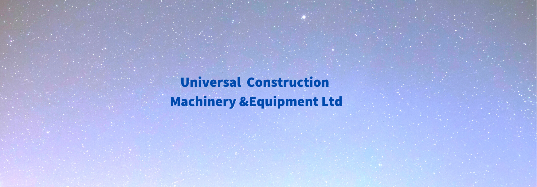 Universal Construction Machinery & Equipment Ltd